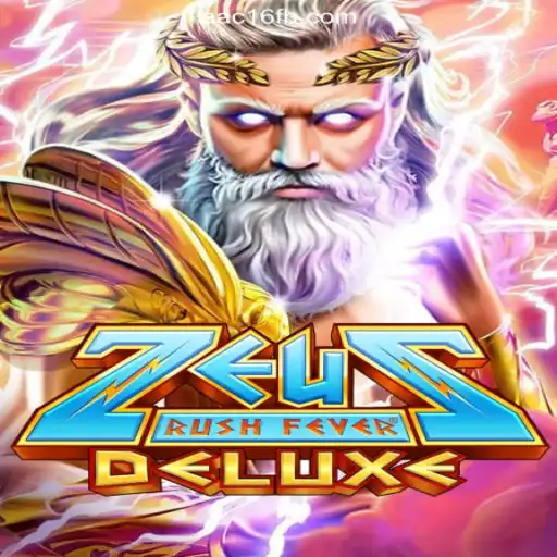 ZeusRushFeverDeluxe: A Thrilling Slot Game Experience with AAC16.com