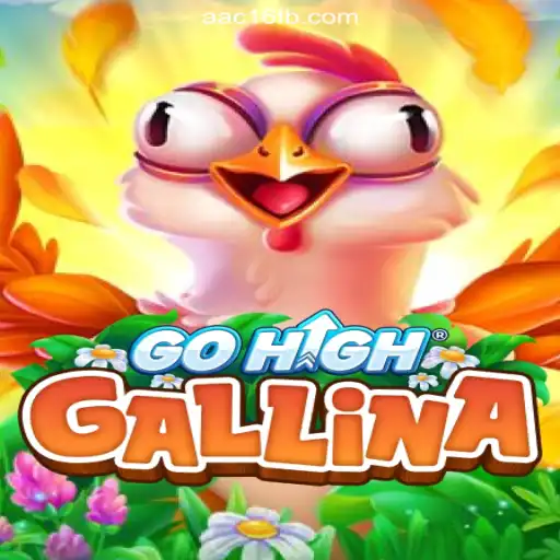 Unleashing the Excitement of GoHighGallina: The Ultimate Slot Game Adventure